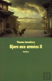 Bjorn Aux Armees T.2