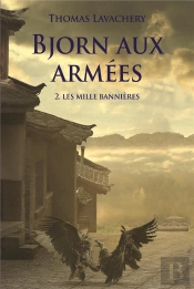 Bjorn Aux Armées Tome 2 : Les Mille Bannières