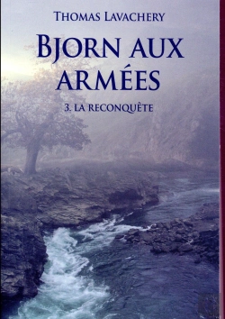 Bertrand.pt - Bjorn Aux Armées Tome 3 : La Reconquête