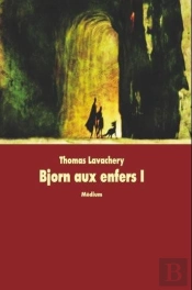 Bjorn Aux Enfers T.1 Nouvelle Edition