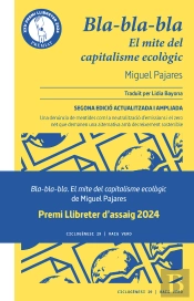Bla Bla Bla El Mite Del Capitalisme Ecologic