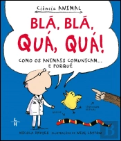 Blá, Blá, Quá, Quá!