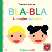 Blabla, L'Imagier Qui Parle