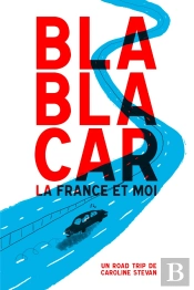 Blablacar, La France Et Moi