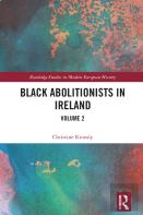 Black Abolitionists In Ireland