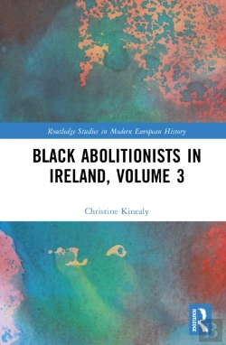 Bertrand.pt - Black Abolitionists In Ireland, Volume 3