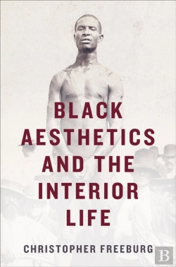 Bertrand.pt - Black Aesthetics And The Interior Life