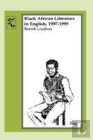 Black African Literature In English 1997-1999