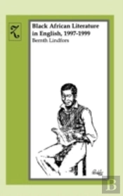 Black African Literature In English 1997-1999