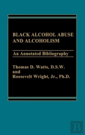 Black Alcohol Abuse And Alcoholism