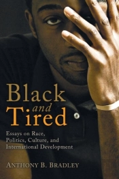 Black And Tired