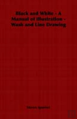 Bertrand.pt - Black And White - A Manual Of Illustration - Wash And Line Drawing