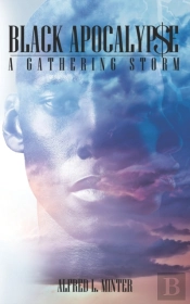 Black Apocalypse: A Gathering Storm