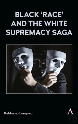 Bertrand.pt - Black Â€˜Raceâ€™ And The White Supremacy Saga