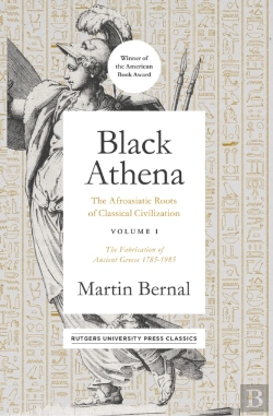 Bertrand.pt - Black Athena: The Afroasiatic Roots Of Classical Civilization Volume I