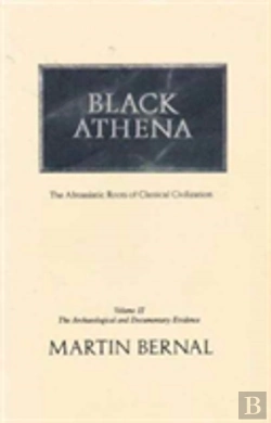 Bertrand.pt - Black Athenathe Archaeological And Documentary Evidence