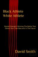 Black Athlete White Athlete