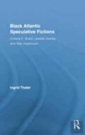 Black Atlantic Speculative Fictions