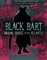 Black Bart, Daring Pirate Of The Atlantic