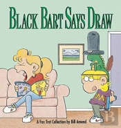 Black Bart Says Draw