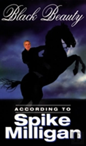 Black Beauty According To Spike Milligan