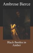 Black Beetles In Amber