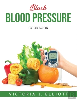 Bertrand.pt - Black Blood Pressure: Cookbook