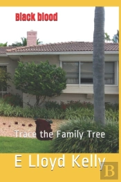 Black Blood: Trace The Family Tree