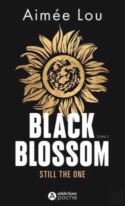 Bertrand.pt - Black Blossom Tome 2 : Still The One