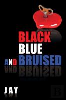 Black, Blue, And Bruised