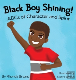 Bertrand.pt - Black Boy Shining! Abcs Of Character And Spirit