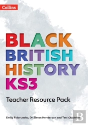 Black British History Ks3 Teacher Resource Pack