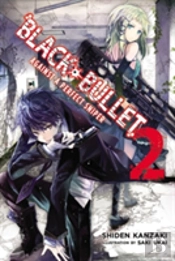 Black Bullet, Vol. 2 (Light Novel)