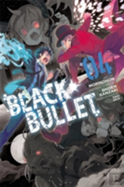 Bertrand.pt - Black Bullet, Vol. 4 (Manga)