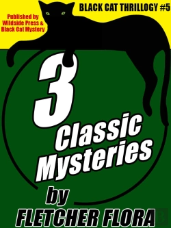 Bertrand.pt - Black Cat Thrillogy #5: 3 Classic Stories By Fletcher Flora