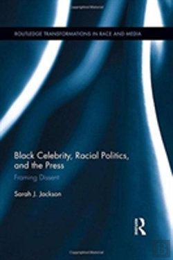 Bertrand.pt - Black Celebrity, Racial Politics, And The Press