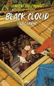 Black Cloud Tome 3 : La Caverne