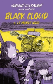 Black Cloud Tome 5 : Le Monde Noir