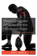 Black Collegiate Athletes And The Neoliberal State