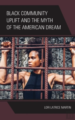 Bertrand.pt - Black Community Uplift And The Myth Of The American Dream