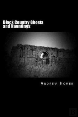 Bertrand.pt - Black Country Ghosts And Hauntings: A Ga
