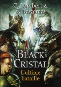 Bertrand.pt - Black Cristal T.3 L'Ultime Bataille