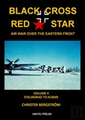Black Cross Red Star -- Air War Over The Eastern Front