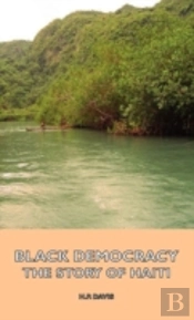 Black Democracy - The Story Of Haiti