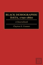 Black Demographic Data, 1790-1860
