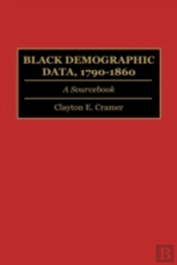 Bertrand.pt - Black Demographic Data, 1790-1860