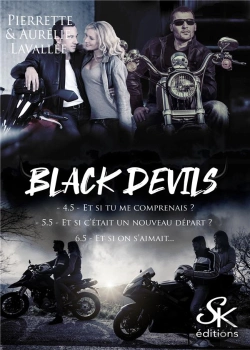 Bertrand.pt - Black Dervils Tome 4.5: Et Si Tu Me Comprenais ? ; Tome 5.5 : Et Si C'Était Un Nouveau Départ ? ; Tome 6.5 : Et Si On S'Aimait...