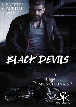 Bertrand.pt - Black Devils - T05 - Black Devils 5 - Et Si Tu M Enchainais ?
