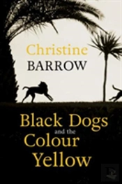 Black Dogs And The Colour Yellow