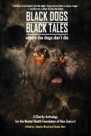 Black Dogs, Black Tales - Where The Dogs Don'T Die